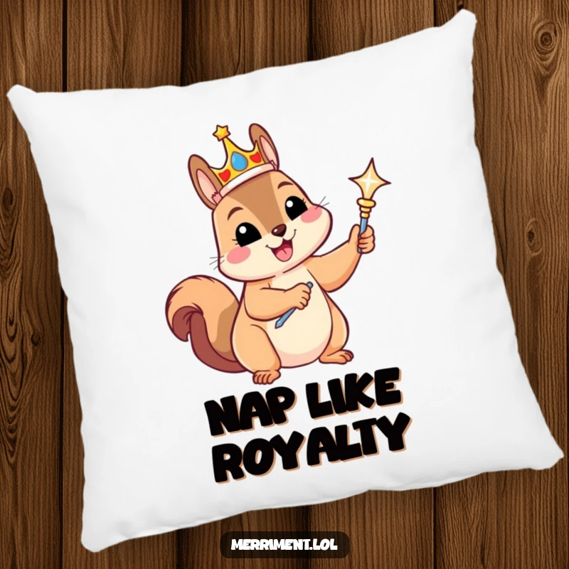 Funny pillow featuring a gleeful squirrel in a crown and scepter, offering plush comfort and regal, humorous charm.