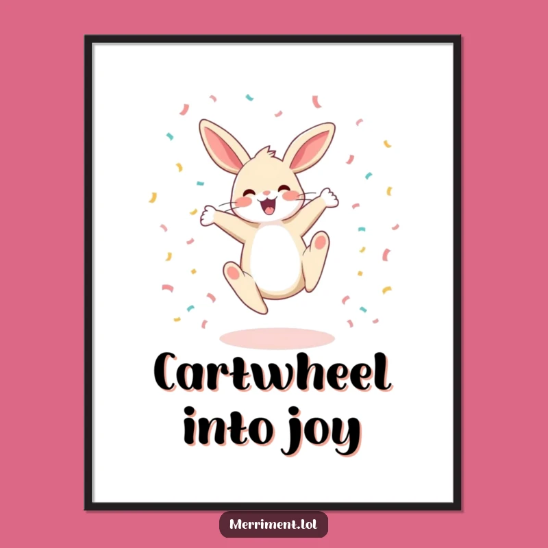 Funny Bunny Cartwheel Poster: Vibrant Joyful Decor Funny Gift
