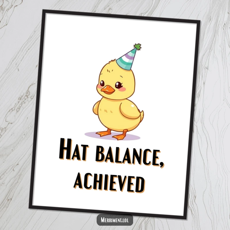 Funny duckling poster featuring a wobbly bird attempting to balance a glowing party hat, adding humorous festive vibes.