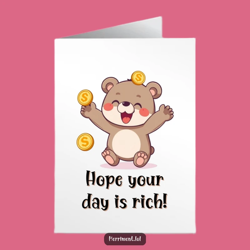 Free Printable Bear Cub Juggling Birthday Card: Golden Coins Downloadable Gift