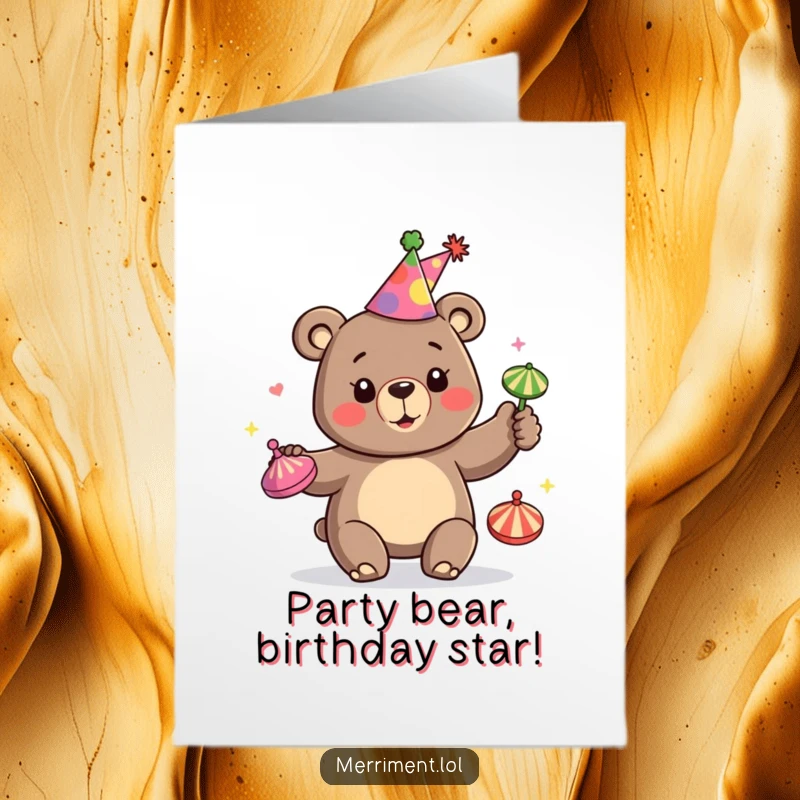 Funny Free Printable Birthday Card: A happy bear in a party hat juggles colorful spinning tops.