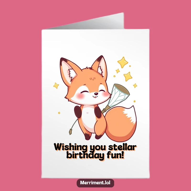 Free Printable Fox Birthday Card: Star Catcher Magic Humor Download
