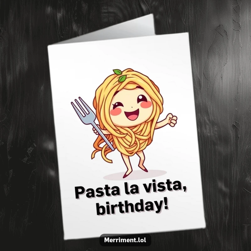 Funny Free Printable Birthday Card: A delighted spaghetti strand elegantly dances the tango with a fork, full of passion and pasta-tivity.