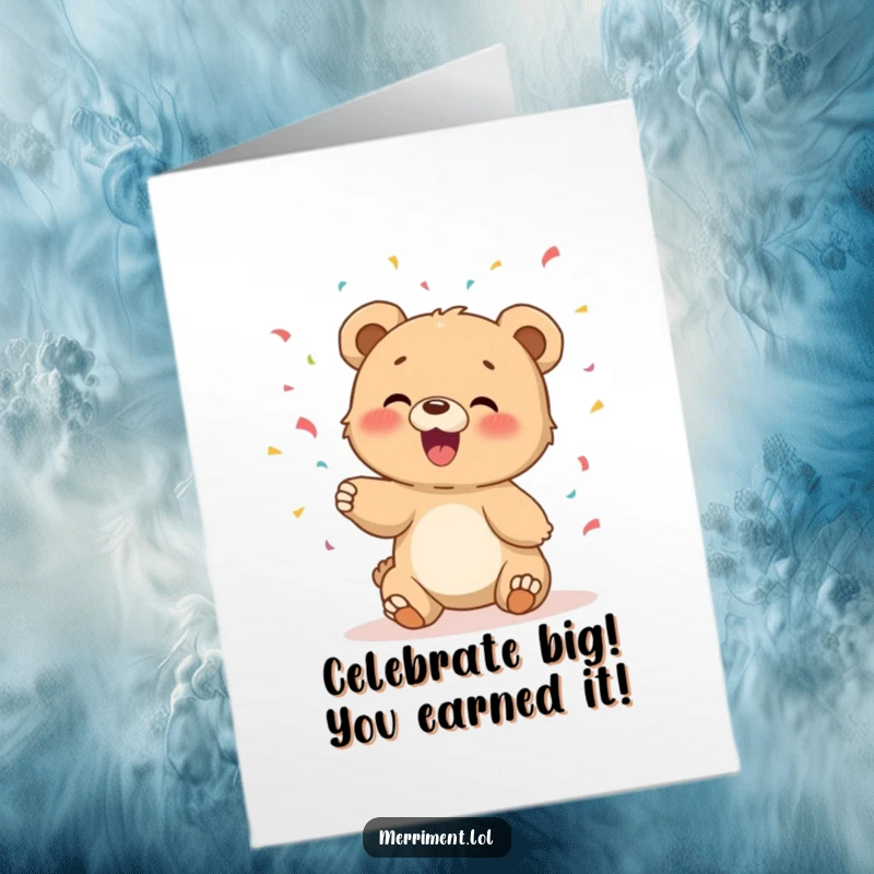 Funny free printable congratulations card featuring a giggling bear cub gleefully tossing handfuls of colorful confetti in celebration.