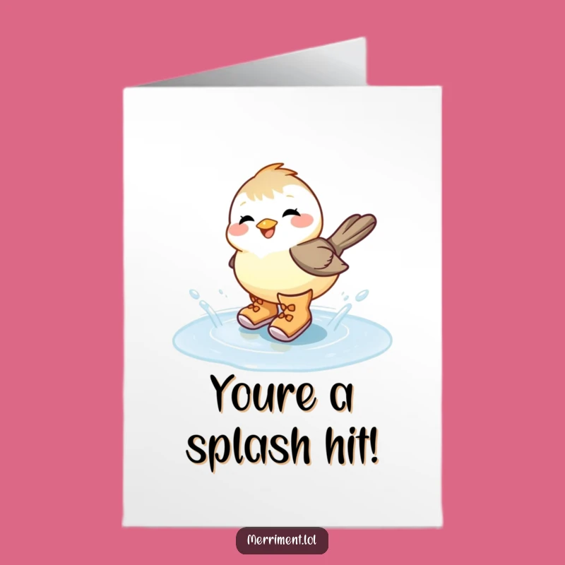 Free Printable Congrats Card: Chickadee Boots Splash - Celebrate with Laughter!