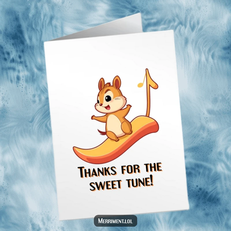 Funny Free Printable Thank You Card: A chipmunk slides down a musical note, sending thanks with a happy, musical expression.