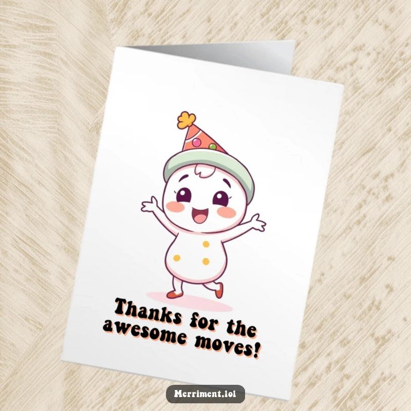 Funny Free Printable Thank You Card: Character in festive hat doing a joyful jig, spreading thanks.