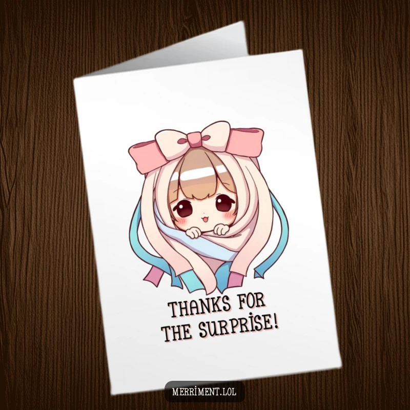 Funny Free Printable Thank You Card: Playful character peeking from behind a cascade of ribbons, sweet surprise.