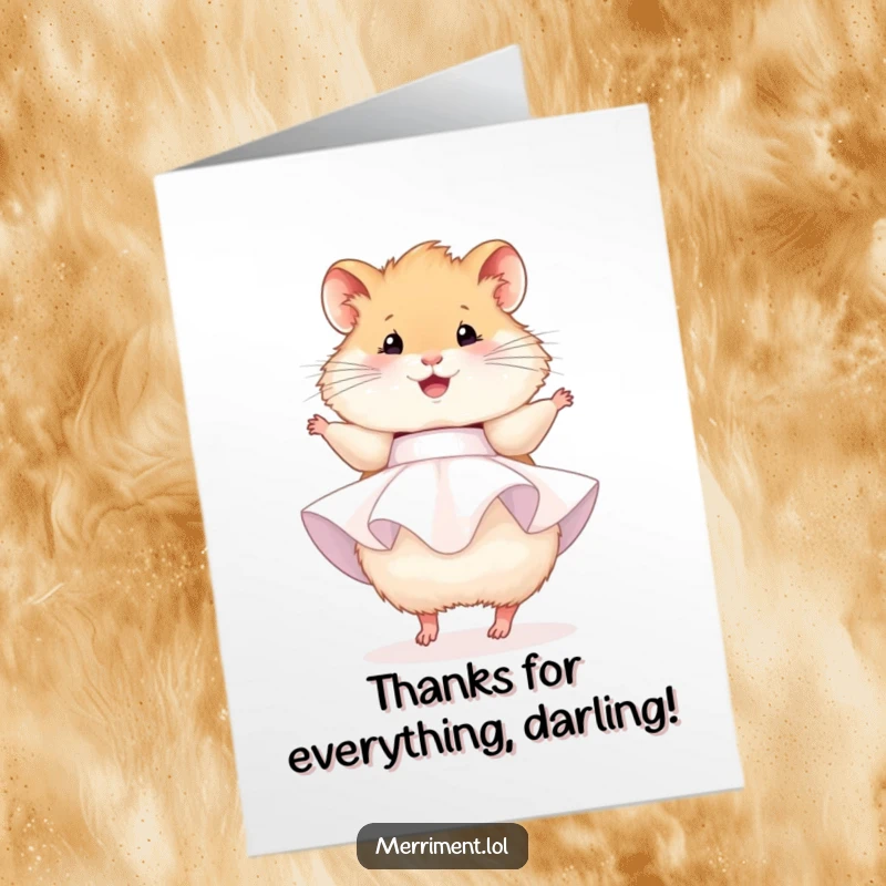 Funny Free Printable Thank You Card: A fluffy hamster in a party dress twirls happily, conveying warm thanks.