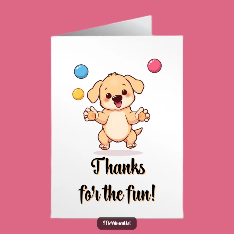 Free Printable Thank You Card: Juggling Puppy, Whimsical Downloadable for Expressing Gratitude!