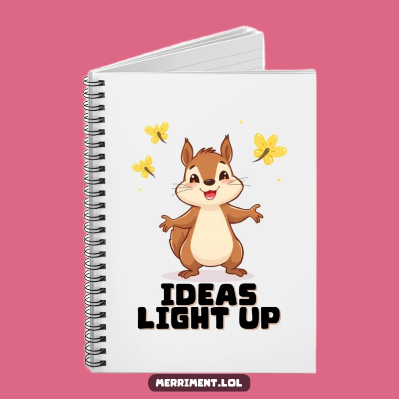 Funny Squirrel Juggling Notebook: Jot Down Ideas with a Spirited Firefly Keeper