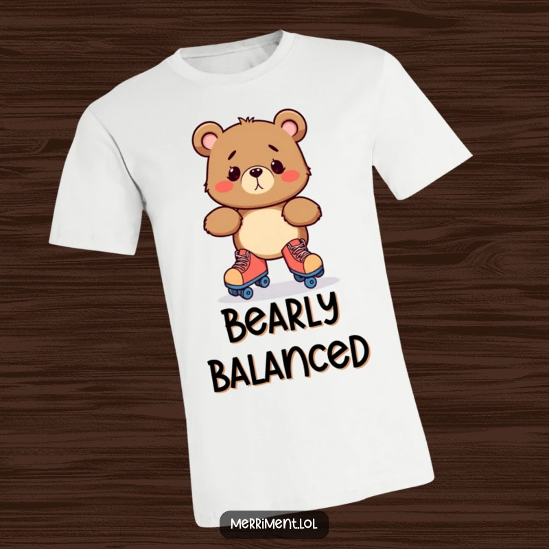 Funny t-shirt showcasing a bewildered bear character hilariously struggling to balance on roller skates, looking completely confused.