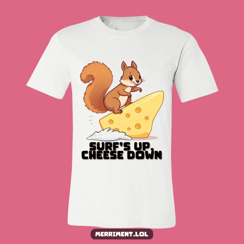 Funny Squirrel Cheese Surf T-Shirt: A Hilarious Tee for Surfing and Cheese Fanatics